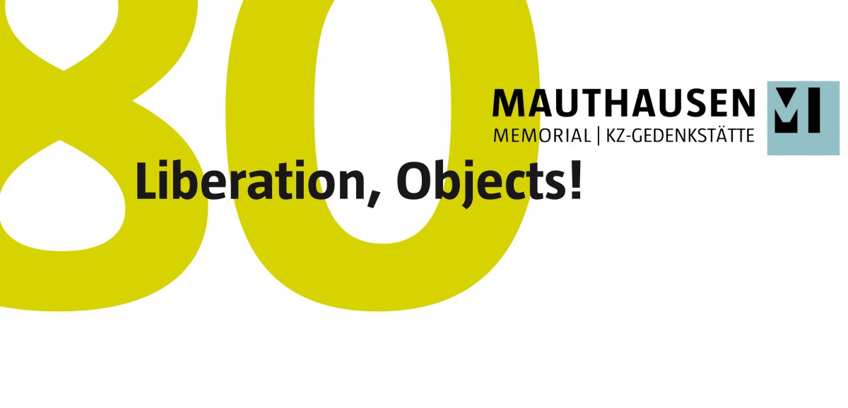 : Projektlogo „Liberation, Objects!“ © Mauthausen Memorial